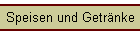 Speisen und Getränke