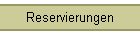 Reservierungen